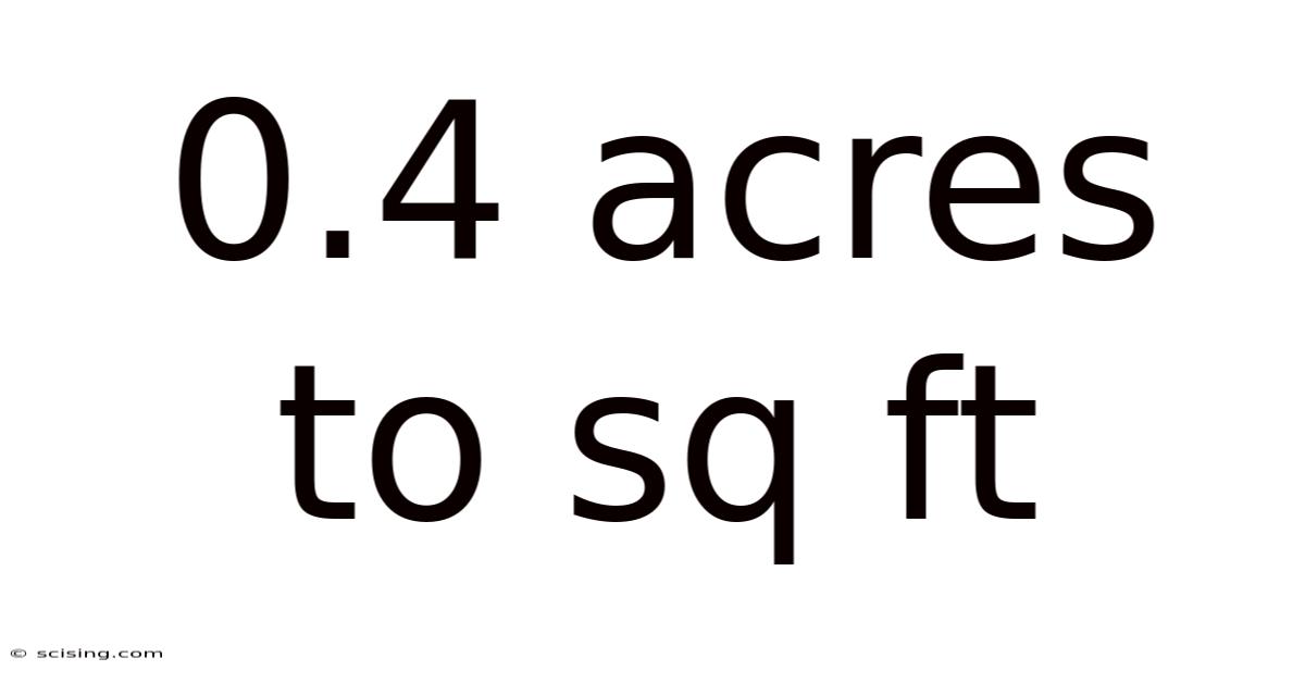 0.4 Acres To Sq Ft
