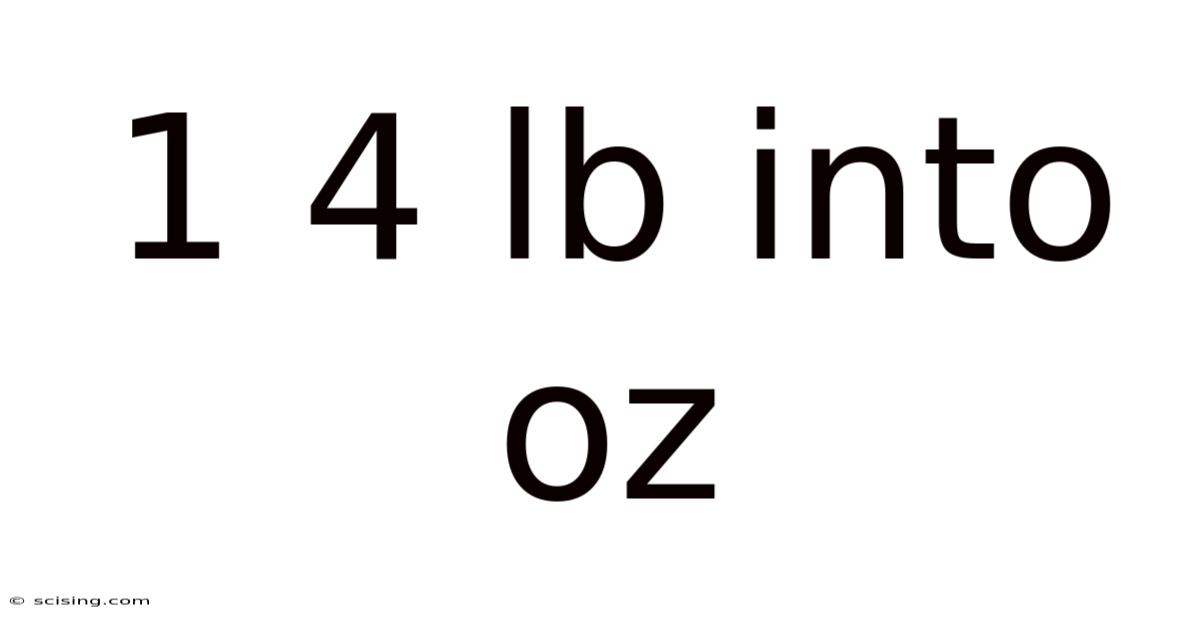 1 4 Lb Into Oz