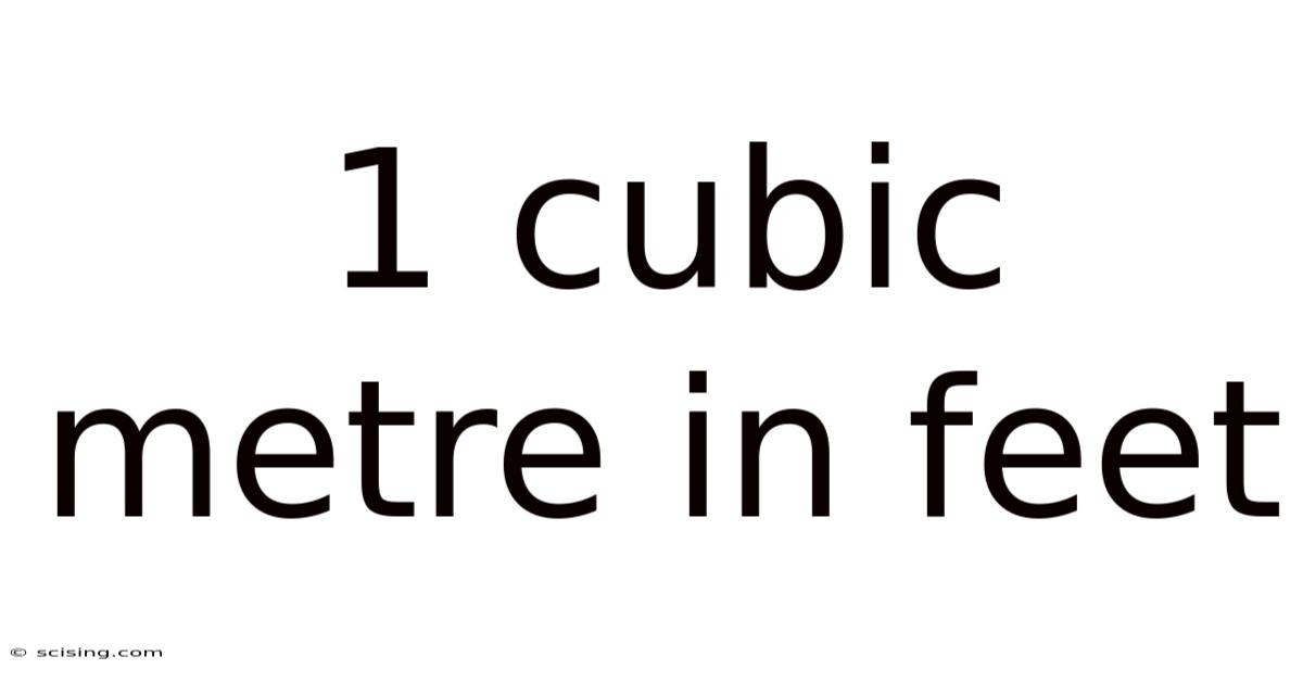 1 Cubic Metre In Feet