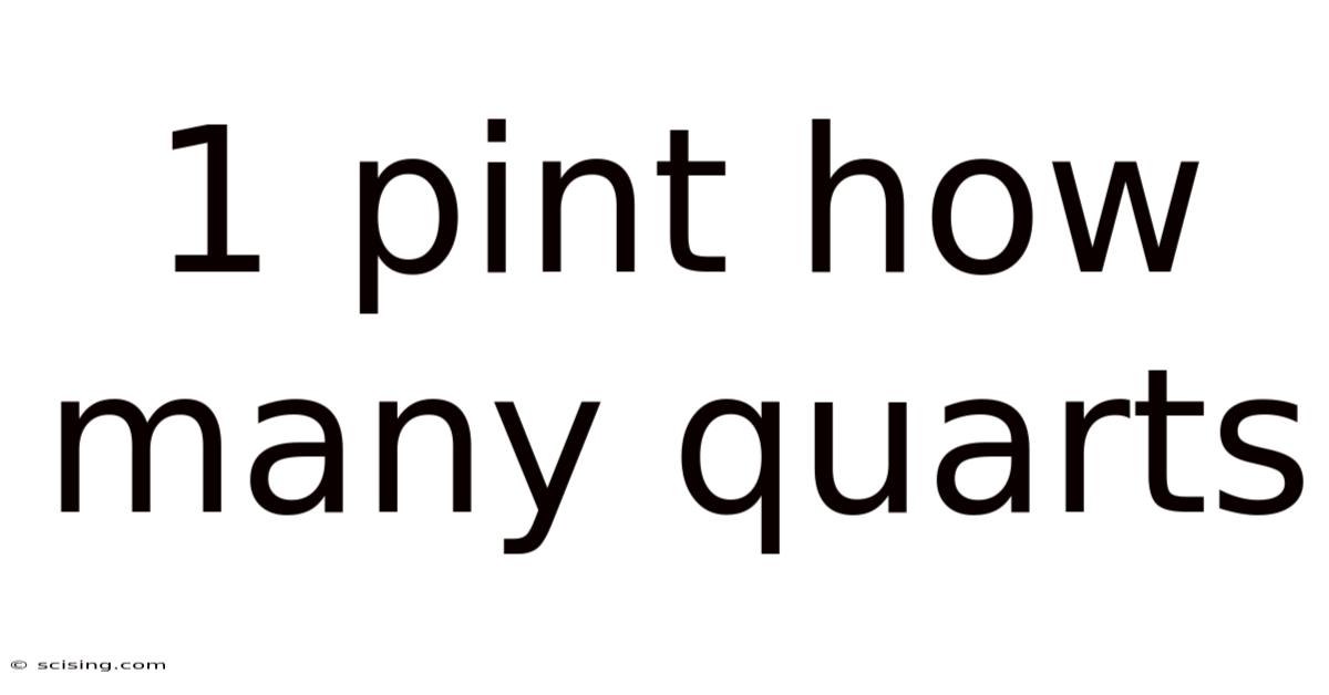 1 Pint How Many Quarts