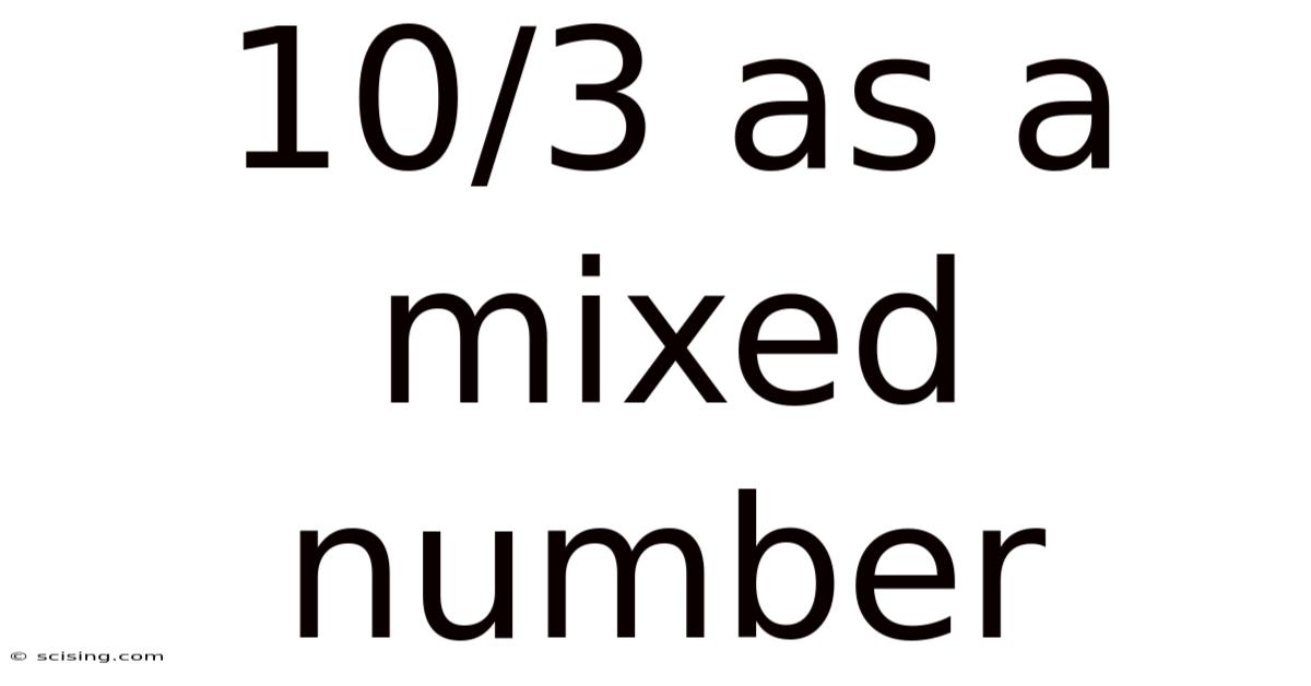 10/3 As A Mixed Number
