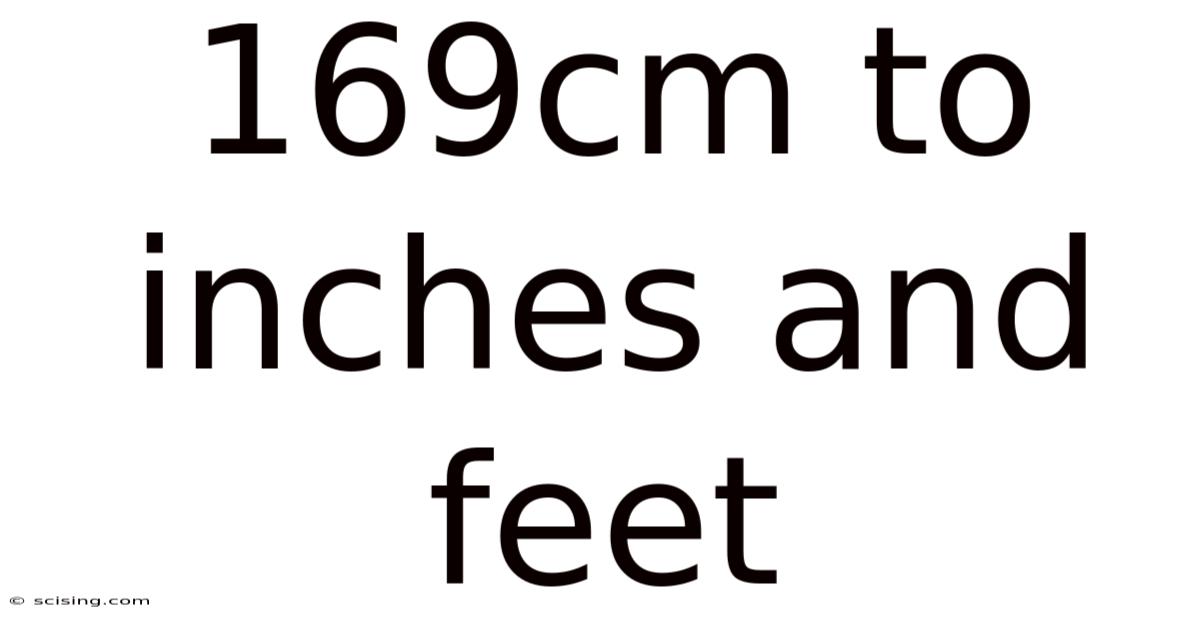 169cm To Inches And Feet