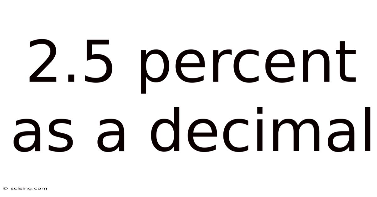 2.5 Percent As A Decimal