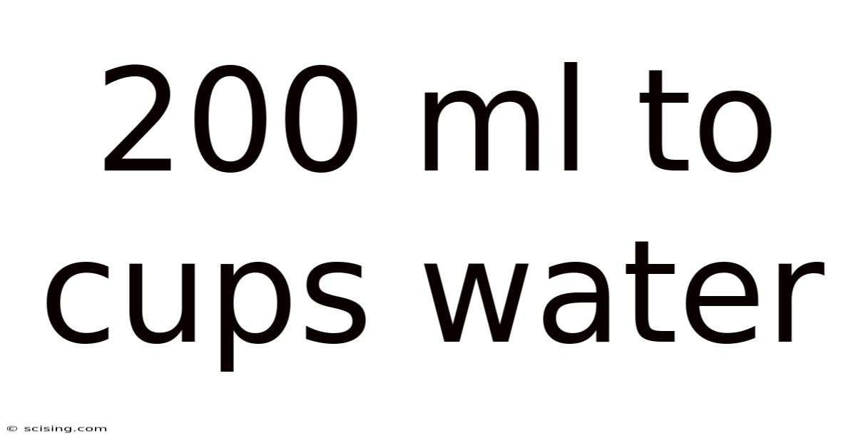 200 Ml To Cups Water