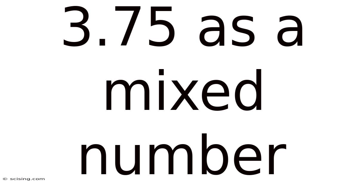 3.75 As A Mixed Number