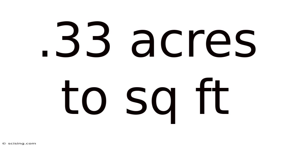 .33 Acres To Sq Ft