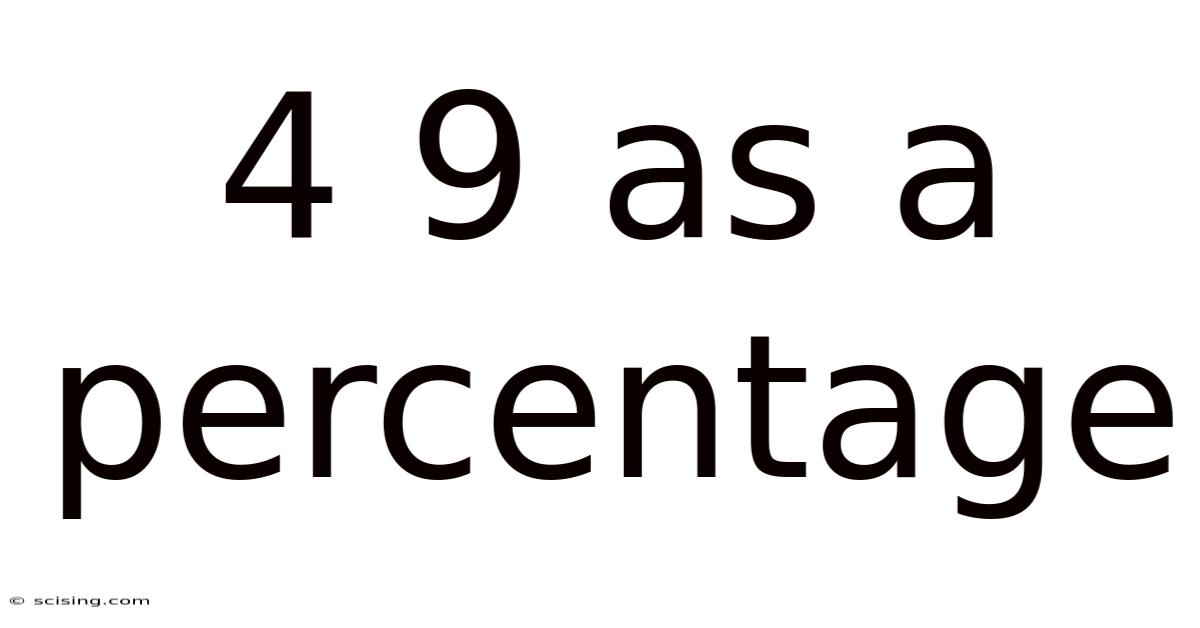 4 9 As A Percentage
