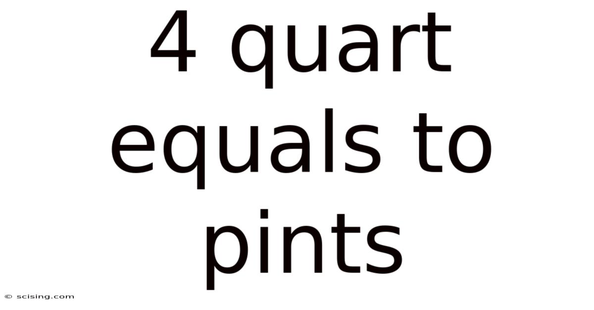 4 Quart Equals To Pints