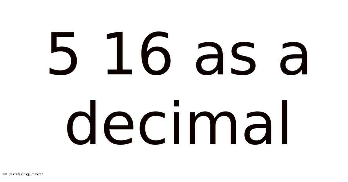 5 16 As A Decimal