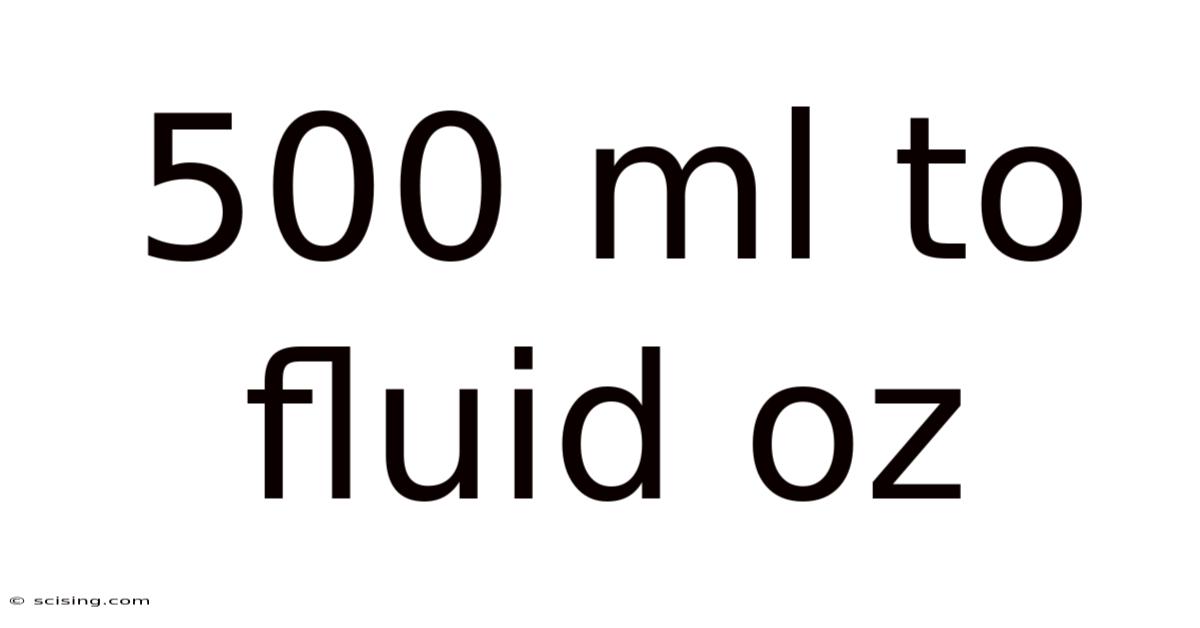500 Ml To Fluid Oz