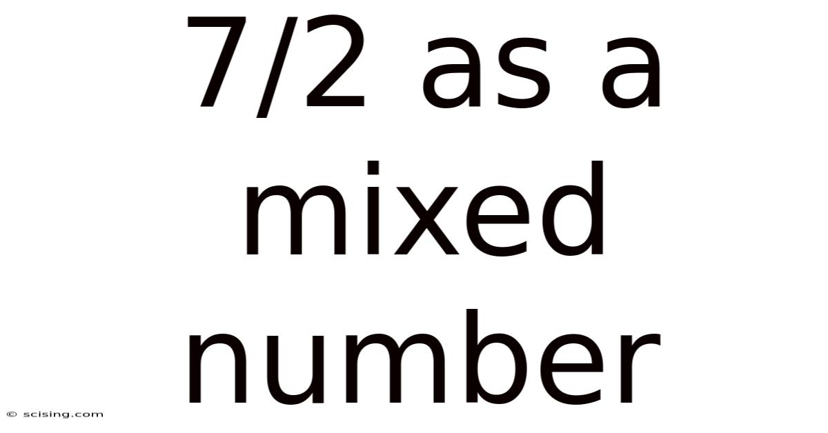 7/2 As A Mixed Number