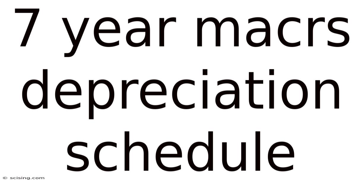 7 Year Macrs Depreciation Schedule