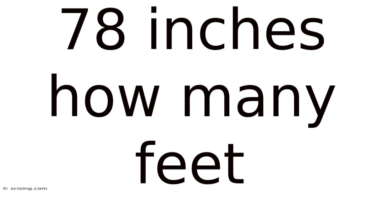 78 Inches How Many Feet