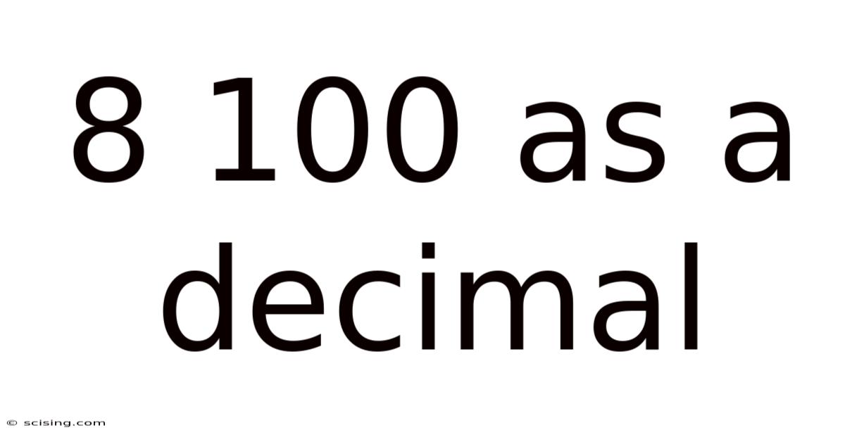 8 100 As A Decimal