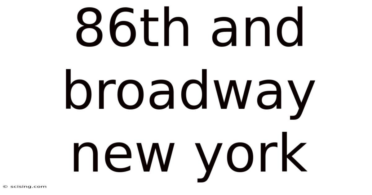 86th And Broadway New York