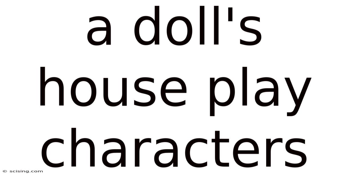 A Doll's House Play Characters