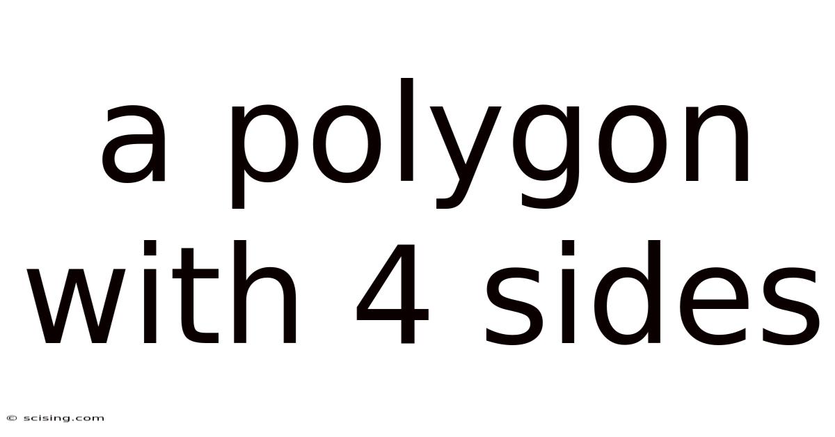 A Polygon With 4 Sides