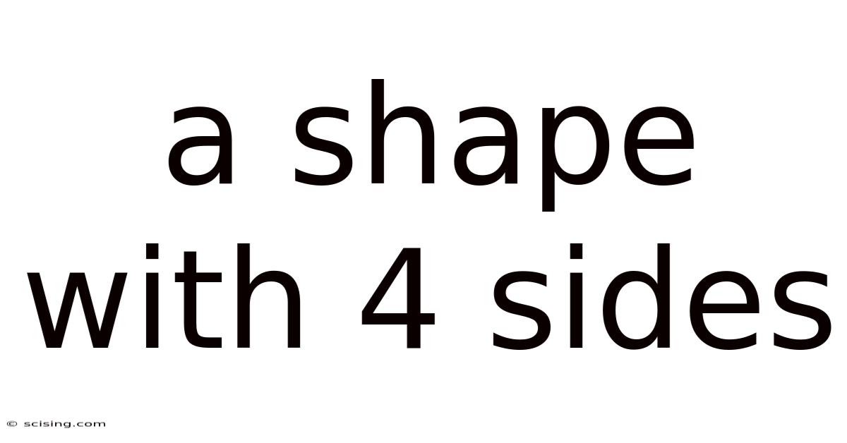A Shape With 4 Sides