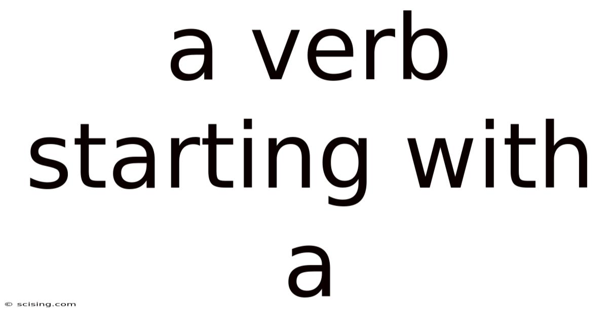 A Verb Starting With A