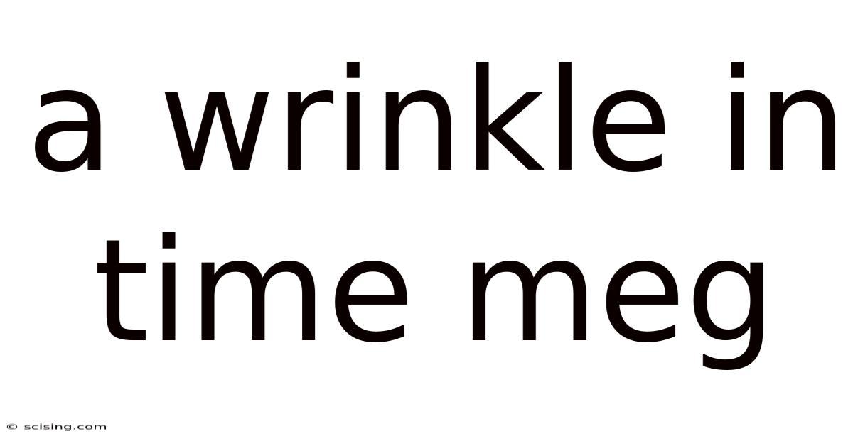 A Wrinkle In Time Meg