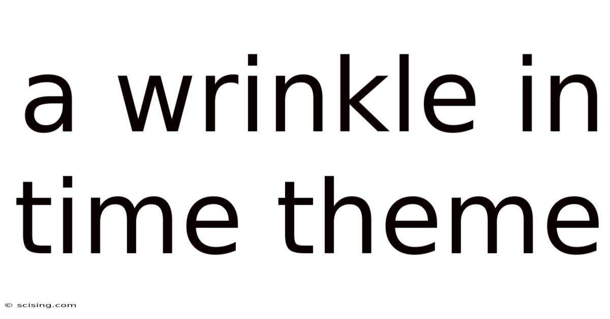A Wrinkle In Time Theme