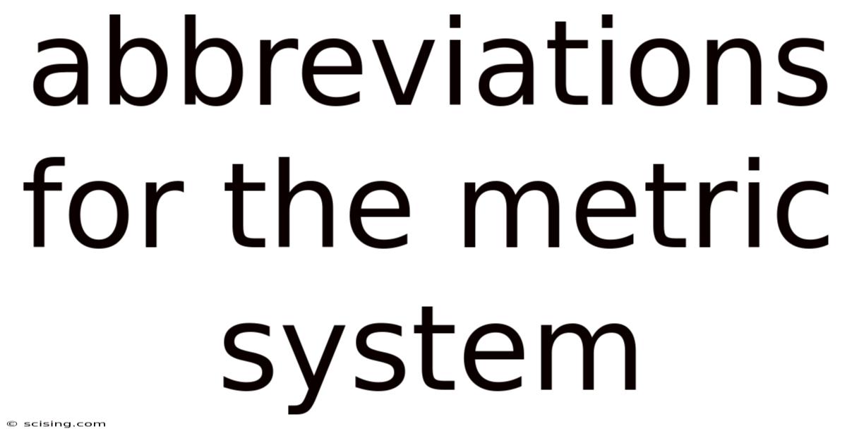 Abbreviations For The Metric System