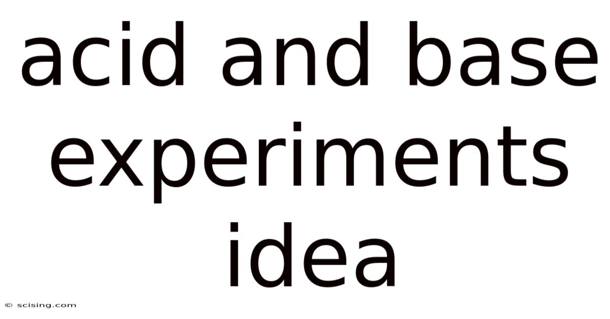 Acid And Base Experiments Idea