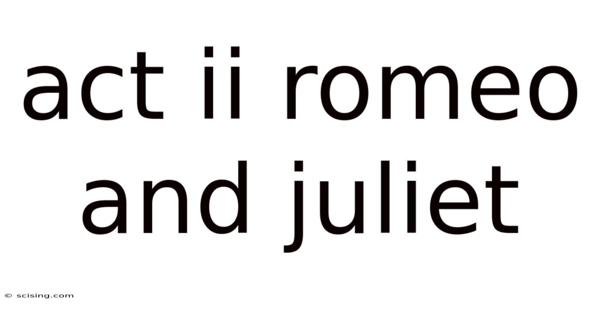 Act Ii Romeo And Juliet