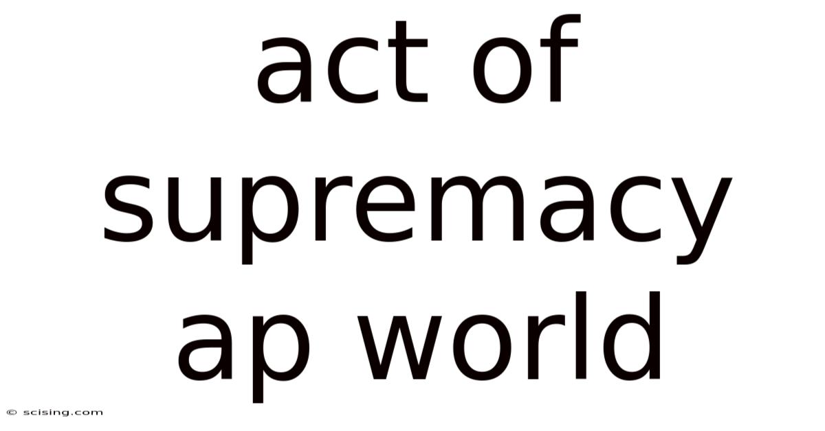 Act Of Supremacy Ap World