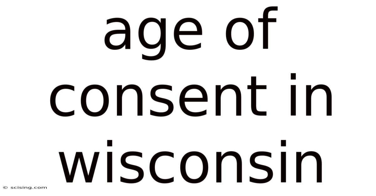 Age Of Consent In Wisconsin
