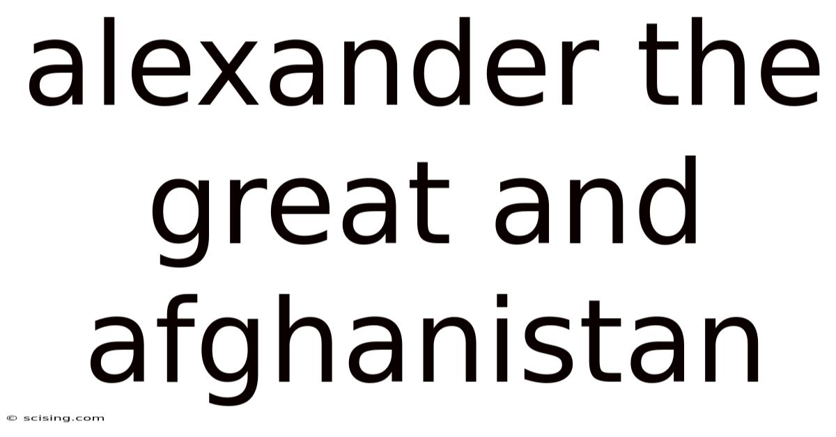Alexander The Great And Afghanistan