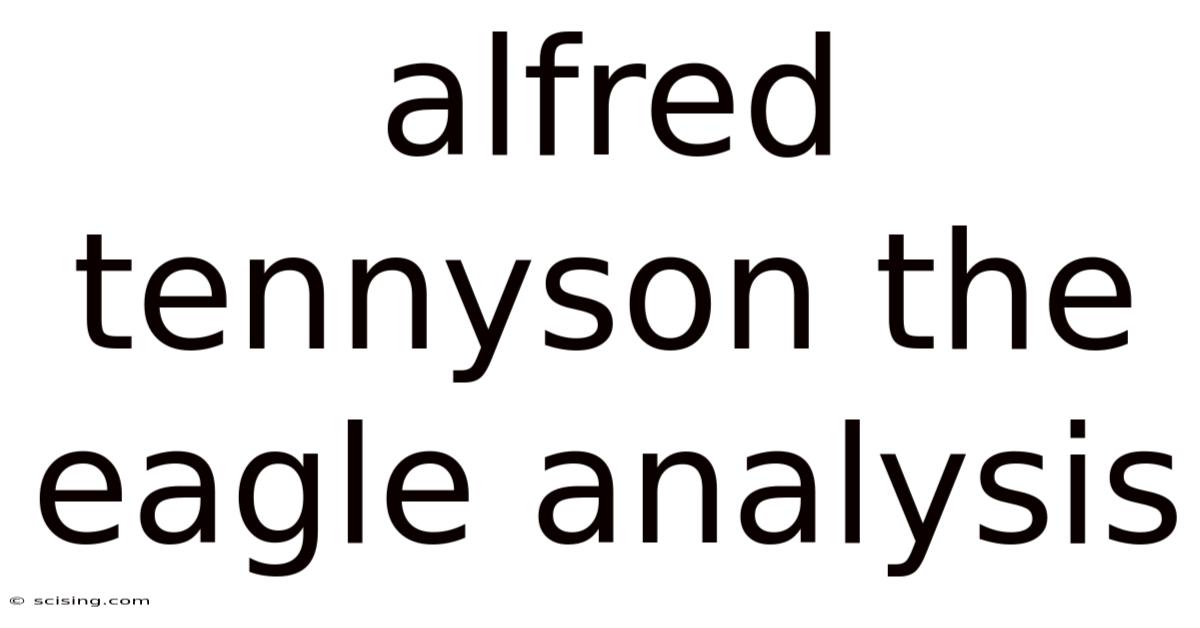 Alfred Tennyson The Eagle Analysis