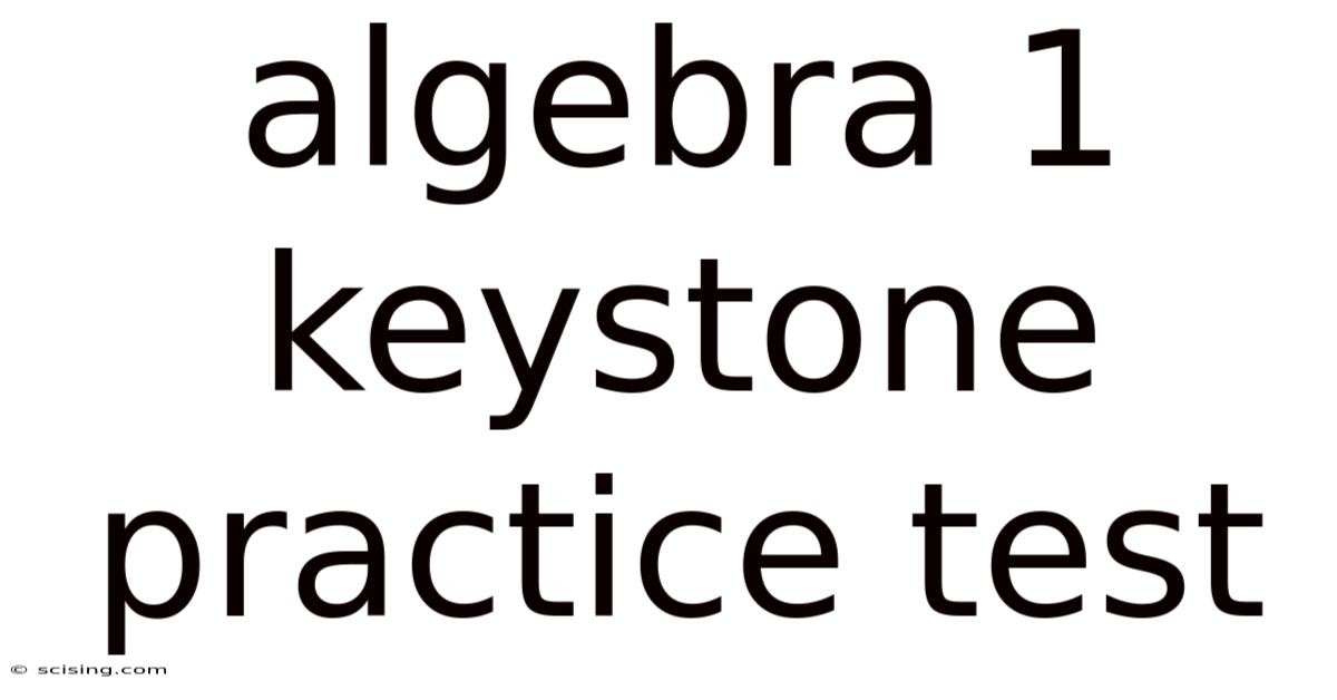 Algebra 1 Keystone Practice Test
