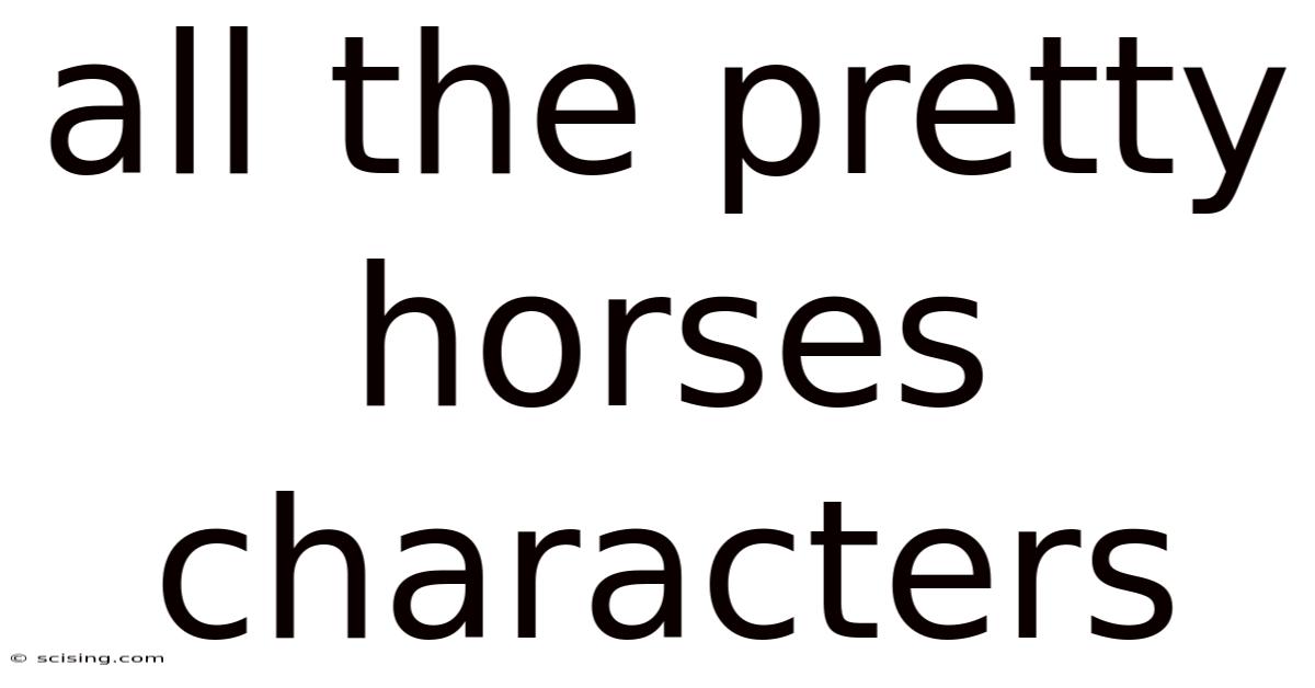 All The Pretty Horses Characters