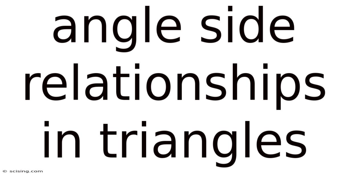 Angle Side Relationships In Triangles