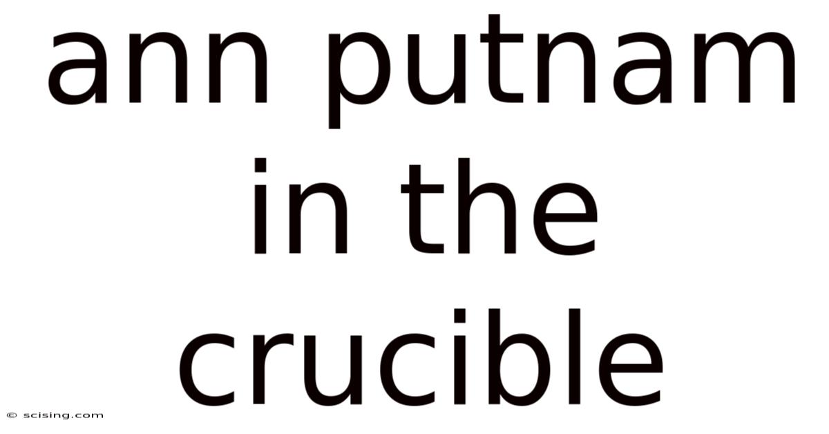 Ann Putnam In The Crucible