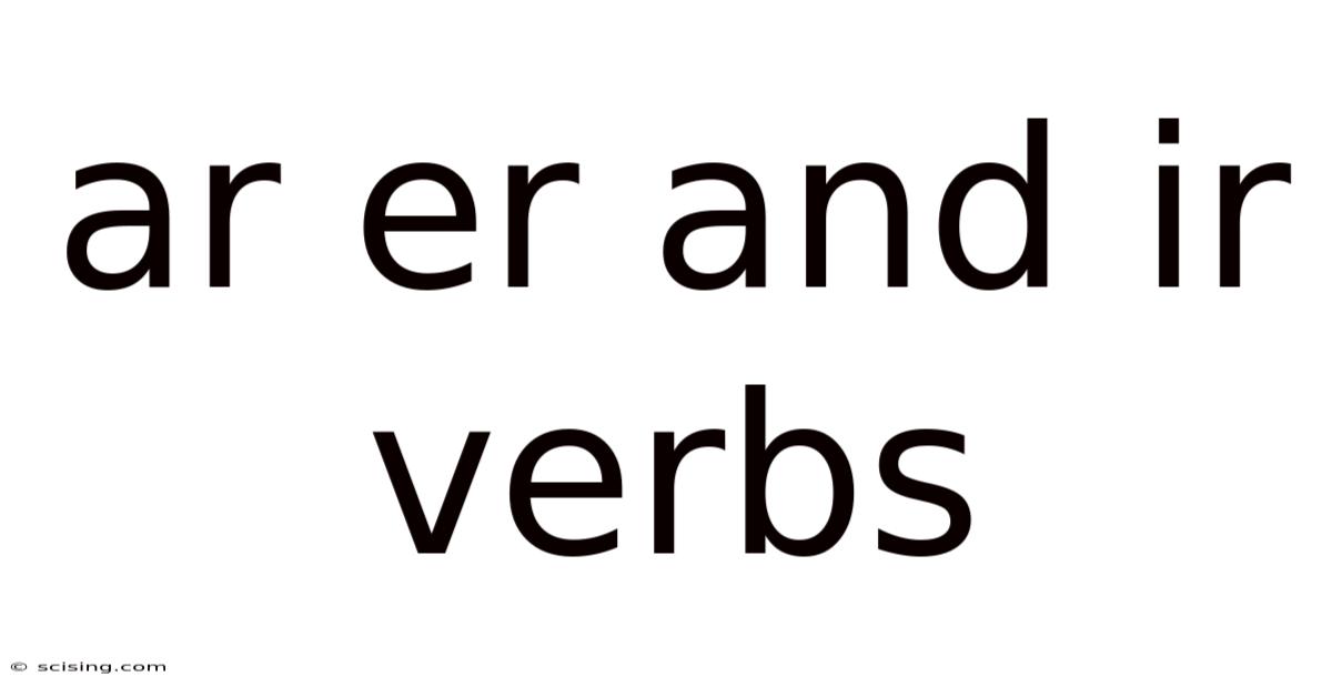 Ar Er And Ir Verbs