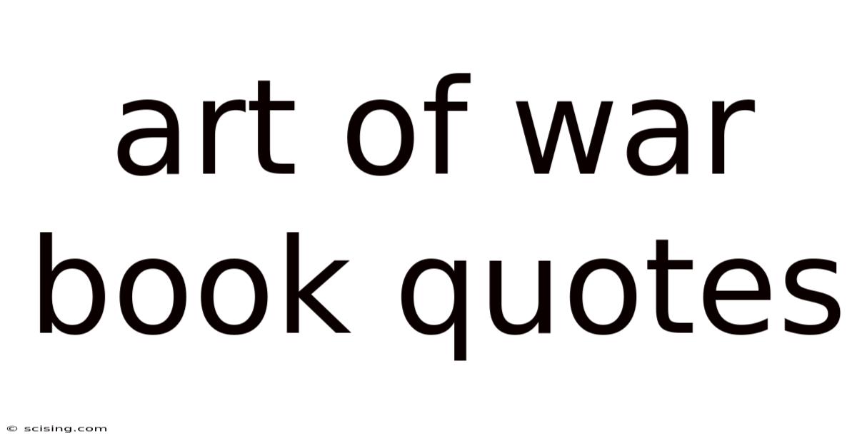 Art Of War Book Quotes