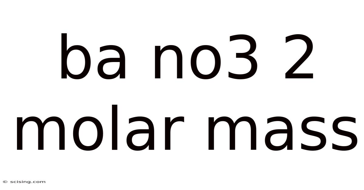 Ba No3 2 Molar Mass