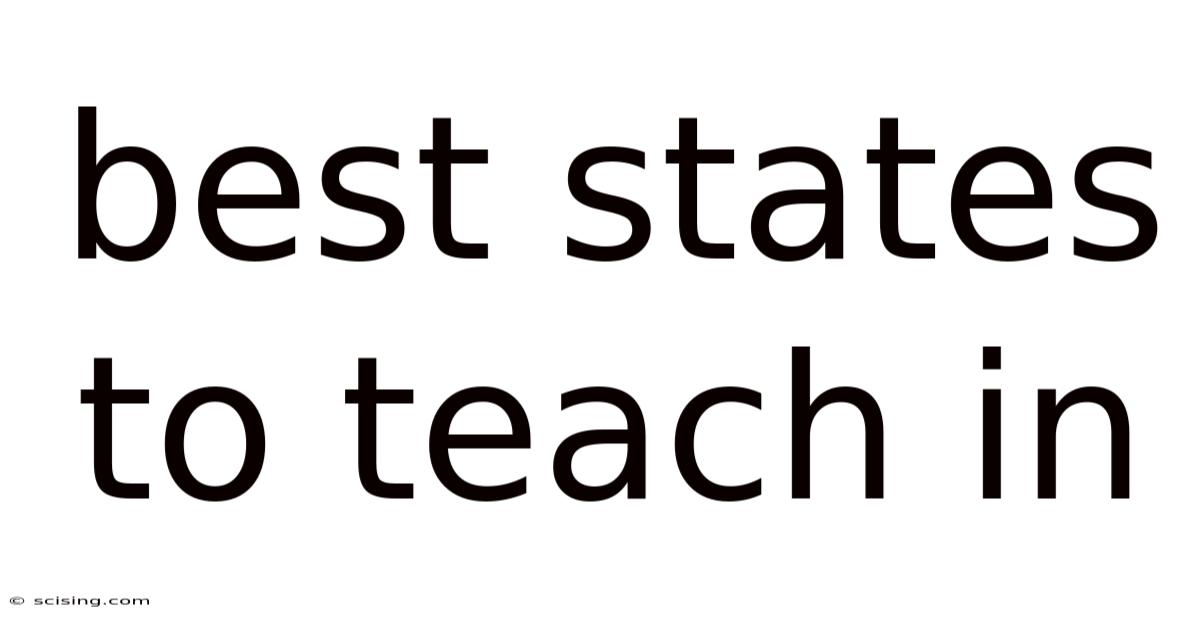 Best States To Teach In