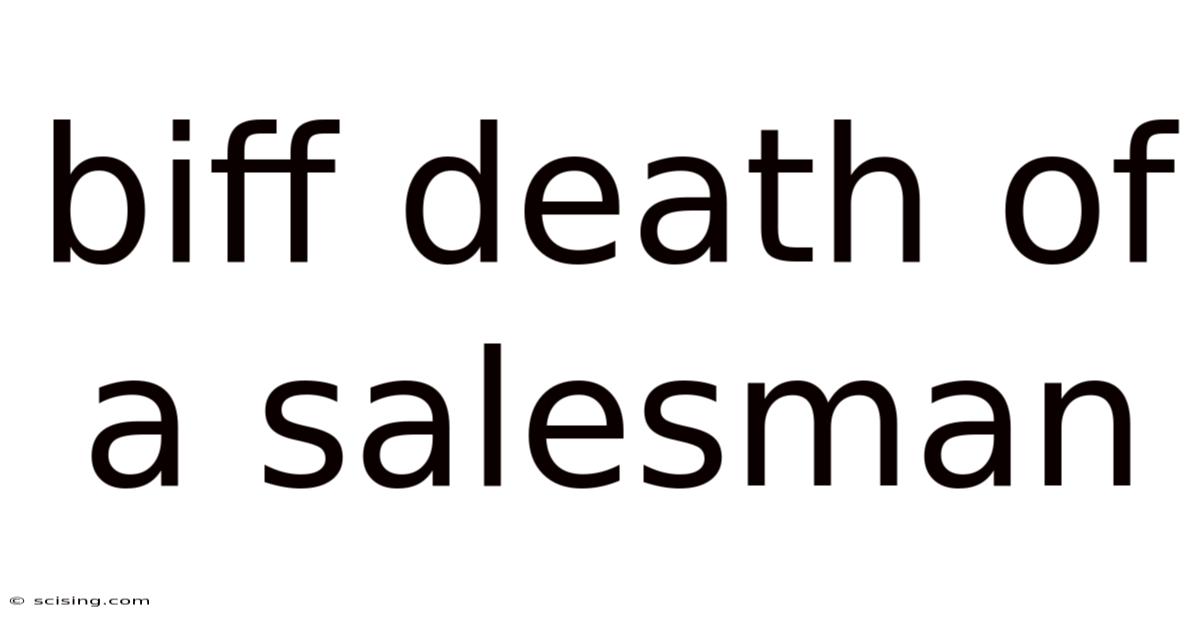 Biff Death Of A Salesman