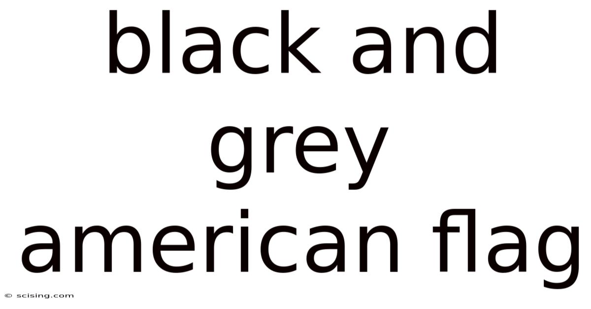 Black And Grey American Flag