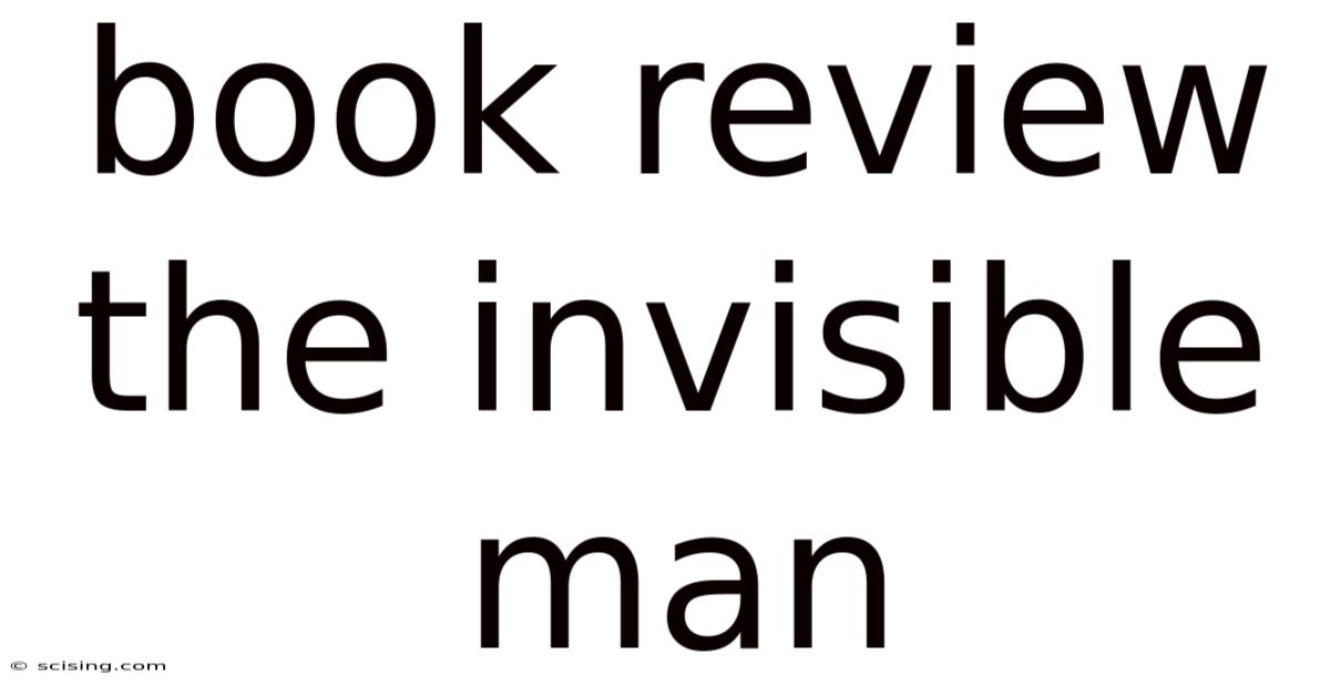 Book Review The Invisible Man