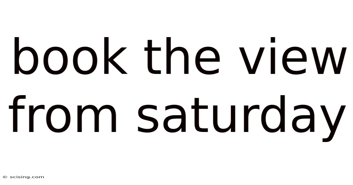 Book The View From Saturday