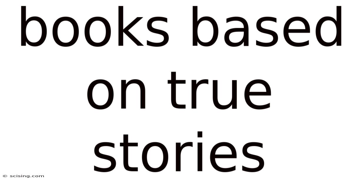 Books Based On True Stories