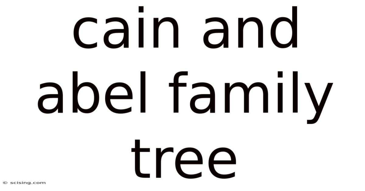 Cain And Abel Family Tree