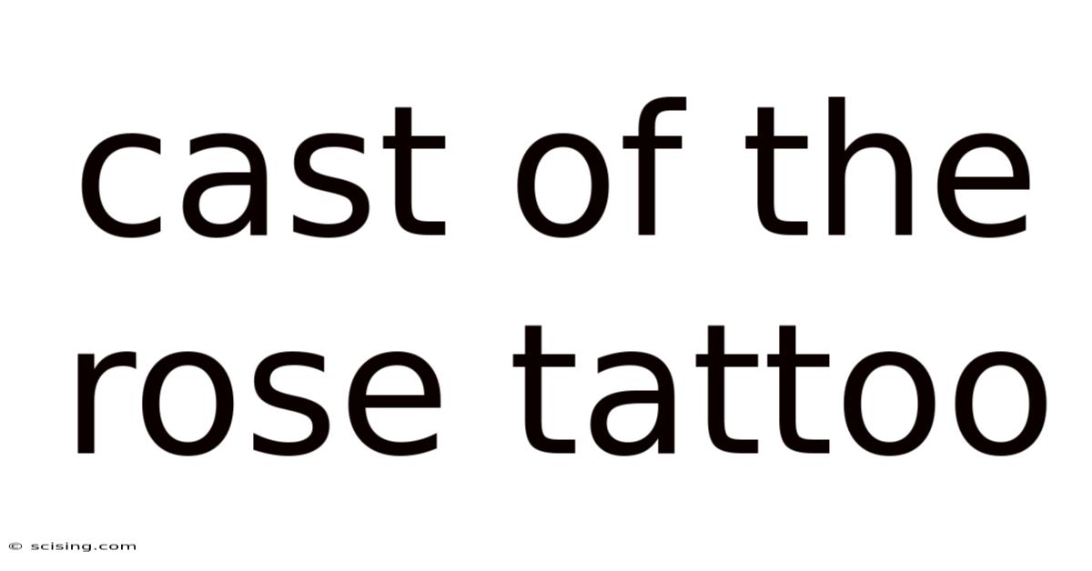 Cast Of The Rose Tattoo