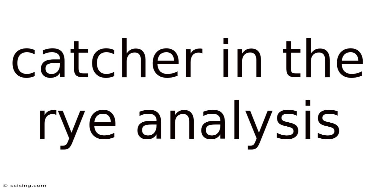 Catcher In The Rye Analysis