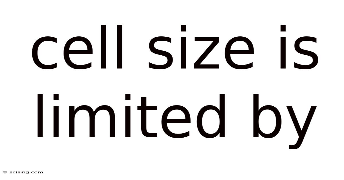 Cell Size Is Limited By