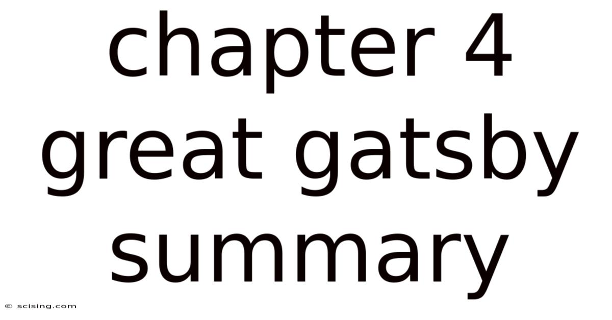 Chapter 4 Great Gatsby Summary